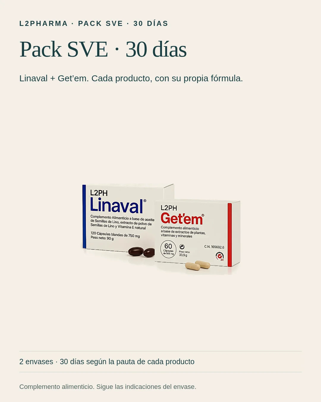 Conoce Pack SVE · 30 días. Este pack reúne 1 × Get'em · 60 cáps + 1 × Linaval · 120 cáps. Revisa la composición y el modo de uso de cada producto.