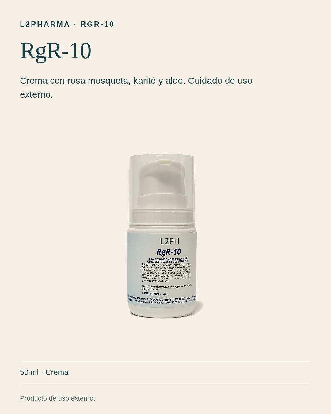 Conoce RgR-10. RgR-10 es una crema de 50 ml. Su lista INCI incluye aceite de rosa mosqueta, glicerina, manteca de karité, aloe, vitamina E, aceite de árbol del té y los ingredientes Turmeria Zen® y CentellaReversa®.