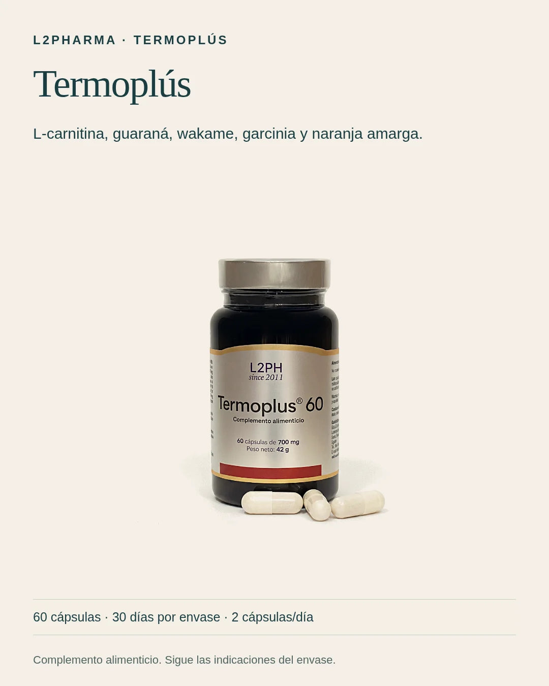 Conoce Termoplús. Termoplús es un complemento alimenticio. L-carnitina, guaraná, wakame, garcinia y naranja amarga. El envase contiene 60 cápsulas.